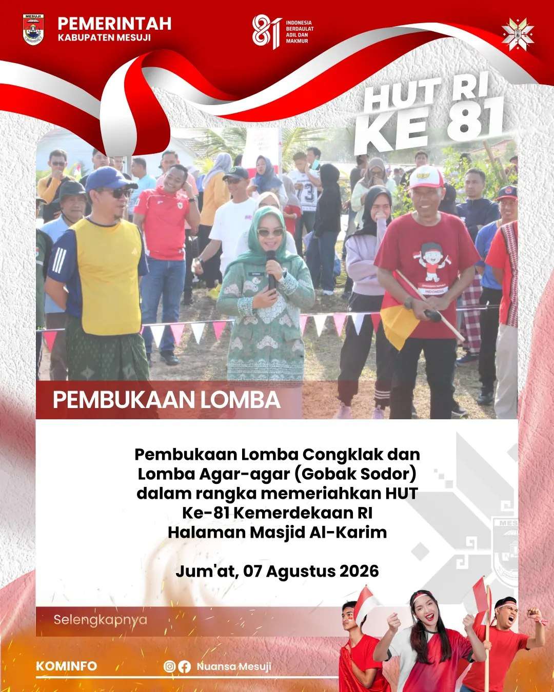 Pembukaan Lomba Congklak dan
Lomba Agar-agar (Gobak Sodor)
dalam rangka memeriahkan HUT
Ke-81 Kemerdekaan RI