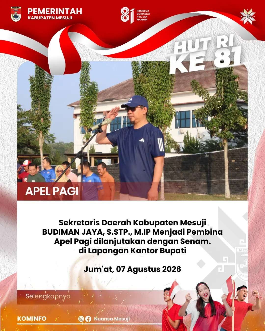 Sekretaris Daerah Kabupaten Mesuji
BUDIMAN JAYA, S.STP., M.IP Menjadi Pembina
Apel Pagi dilanjutakan dengan Senam