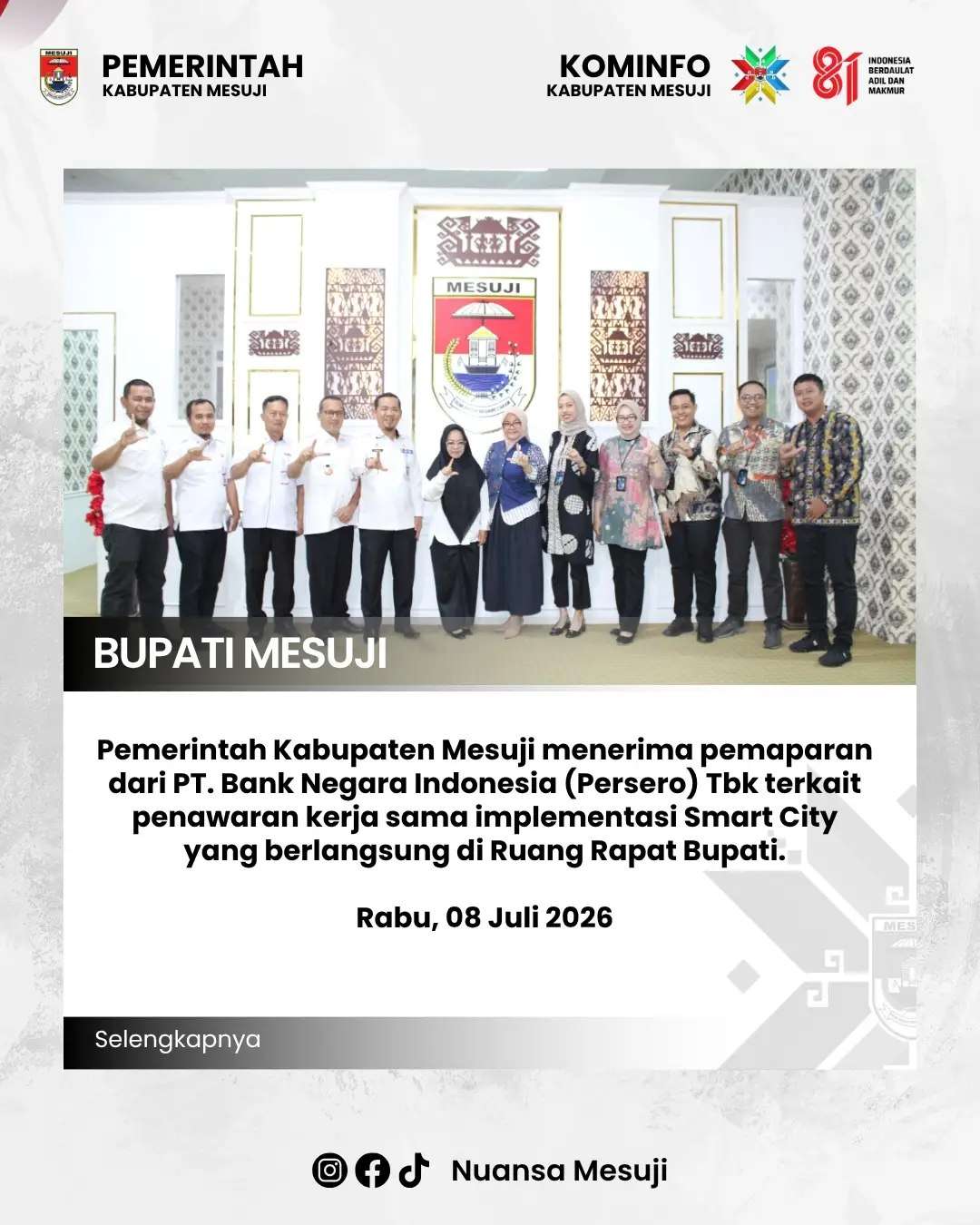 Pemerintah Kabupaten Mesuji menerima pemaparan dari PT. Bank Negara Indonesia (Persero) Tbk terkait penawaran kerja sama implementasi Smart City